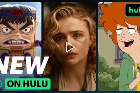 New This Month: May • Now Streaming on Hulu