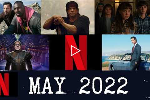 What’s Coming to Netflix in May 2022