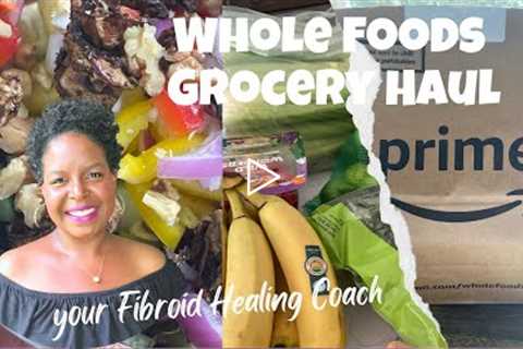 AMAZON PRIME WHOLE FOODS GROCERY HAUL -  PCOS, Fibroids, Endo, Ovarian Cysts | By: What Chelsea Eats