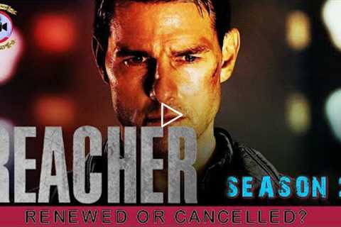 Reacher Season 2: Renewed Or Cancelled? - Premiere Next