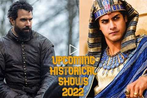 Top 5 Upcoming Historical TV Shows of 2022