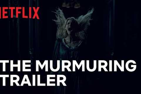 The Murmuring Official Trailer | GUILLERMO DEL TORO’S CABINET OF CURIOSITIES | Netflix