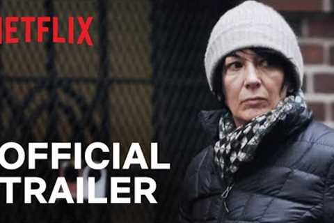 Ghislaine Maxwell: Filthy Rich | Official Trailer | Netflix