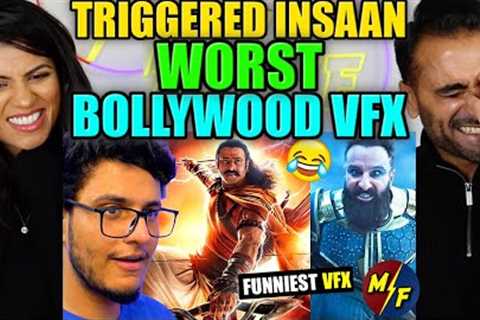 TRIGGERED INSAAN | Worst VFX in Bollywood Ever | REACTION!!