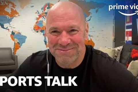 Is Dana White getting into boxing? | Sports Talk | Prime Video
