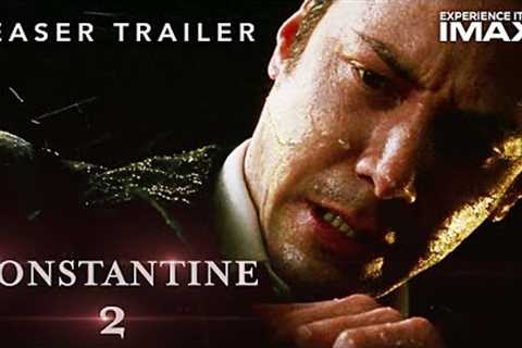CONSTANTINE 2 (2023) - #1 Trailer 4k - Keanu Reeves  DC Comics - Warner Bros