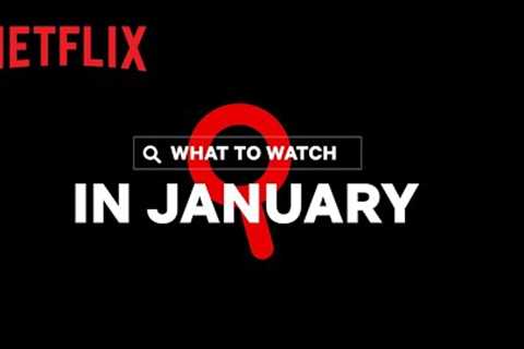 New on Netflix Canada | January 2023