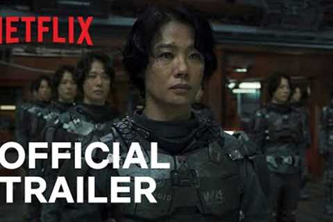 JUNG_E | Official Trailer | Netflix