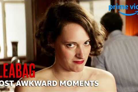 Fleabag's All-Time Awkward Moments | Fleabag | Prime Video