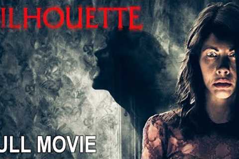 Silhouette - A Haunting in Texas | Full Horror Movie