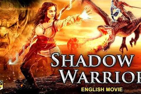 SHADOW WARRIOR - Hollywood English Action Movie | Blockbuster English Warrior Movies In HD