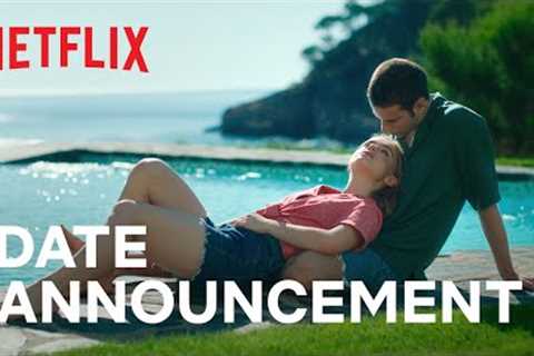 Through My Window: Across the Sea | Date Announcement | Netflix