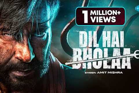 Dil Hai Bholaa | Ajay Devgn | Tabu | Amit M | Irshad K | Ravi B | Bholaa On 30th March