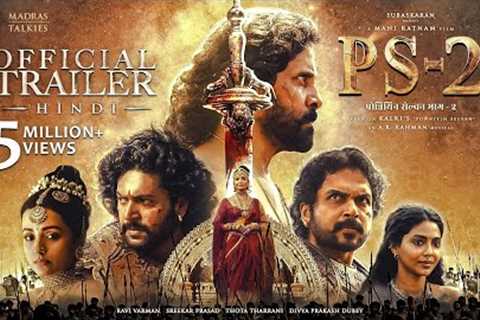 PS2 Hindi Trailer | Mani Ratnam | @ARRahman  | Subaskaran | Madras Talkies | Lyca Productions