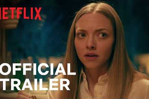 Things Heard & Seen starring Amanda Seyfried | Official Trailer | Netflix