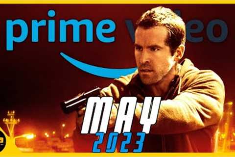 New Movies To Prime Video May 2023 | Top 10 New Movies on Amazon Prime Video 2023