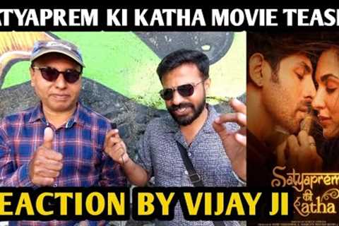 SatyaPrem Ki Katha Movie Teaser Reaction | By Vijay Ji | Kartik Aaryan | Kiara Advani