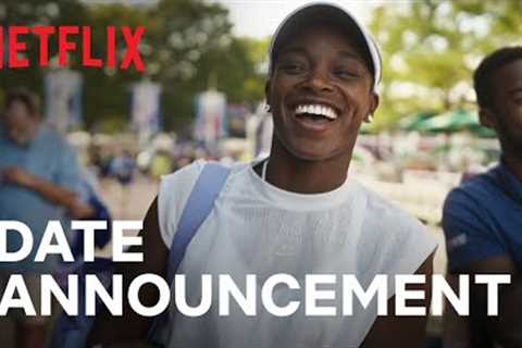 Break Point | Date Announcement | Netflix