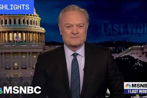 Watch The Last Word With Lawrence O’Donnell Highlights: June 19