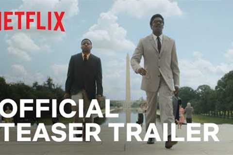 RUSTIN | Official Teaser Trailer | Netflix