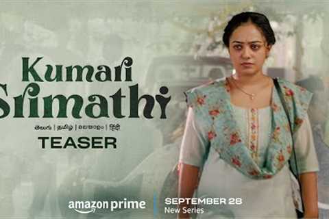 Kumari Srimathi Teaser | Sept 28th on Amazon Prime | Nithya Menen | Gomtesh | Srinivas Avasarala