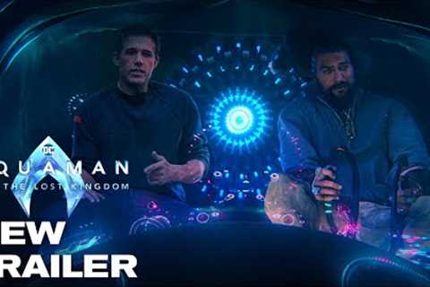 Aquaman and the Lost Kingdom – New Trailer (2023) Ben Affleck, Jason Momoa | Warner Bros