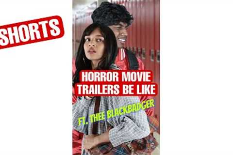 Horror movie trailers be like ft. @TheeBlackBadger