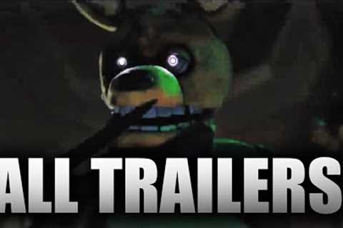 ALL FNAF Movie trailers (+tv spots)