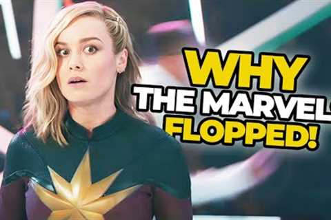Why The Marvels Flopped