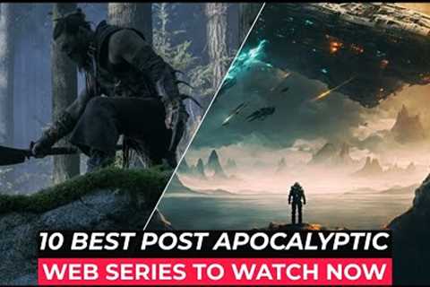 Top 10 Best Post Apocalyptic Series On Netflix, Amazon Prime, Apple tv | Best Survival Tv Shows 2023
