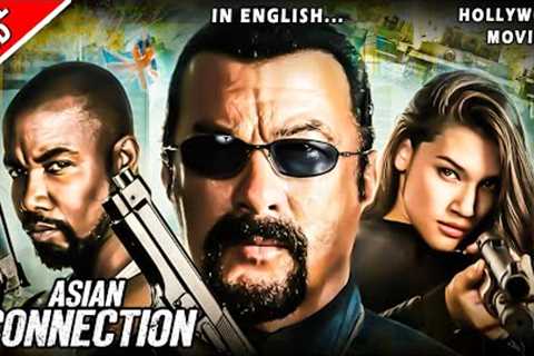 ASIAN CONNECTION - Hollywood English Movie | Blockbuster Action Movie In English | English Movies