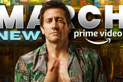 GET READY! New Series & Movies on AMAZON Prime Video March 2024!