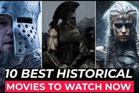 Top 10 Best Historical Movies On Netflix, Amazon Prime, HBO MAX | Best Hollywood Historical Movies