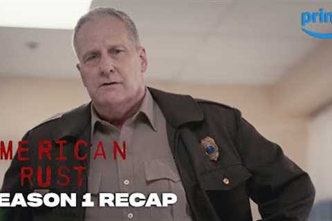 American Rust Season 1 Recap | PV Recaps | Prime Video