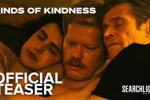 KINDS OF KINDNESS | Official Teaser | Searchlight Pictures