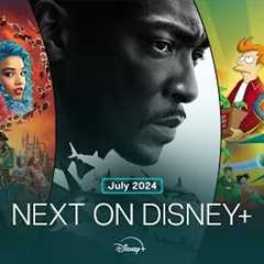 Next On Disney+ | July 2024