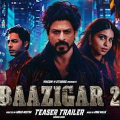 Baazigar 2 : Trailer (2024) | Shah Rukh Khan, Aryan Khan | baazigar full movie | srk new movie 2025