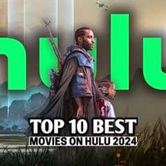 The 10 Best Movies on Hulu Right Now (June 2024)