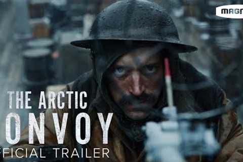 The Arctic Convoy - Official Trailer | In Theaters and Digital July 26