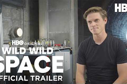 WILD WILD SPACE | Official Trailer | HBO