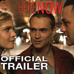 Here Now (2024) | Official Trailer | Voltage Pictures