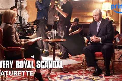 What Makes… ‘A Very Royal Scandal’ | Prime Video