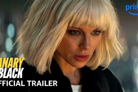 Canary Black - Official Trailer | Prime Video