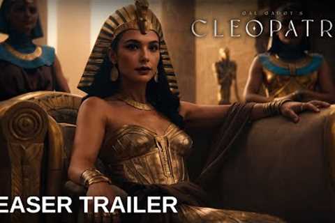 Cleopatra | Teaser Trailer (2025) Gal Gadot Movie