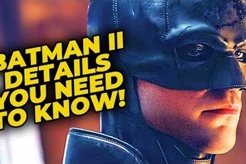 The CRUCIAL Details You Need To Know About The Batman 2