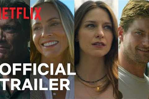 The Waterfront | Official Trailer | Netflix