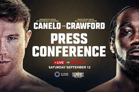 Canelo vs. Crawford: Riyadh Press Conference | LIVE on Netflix September 13