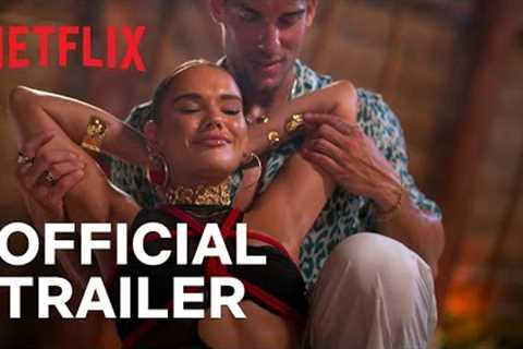 Perfect Match | Season 3 Official Trailer | Netflix
