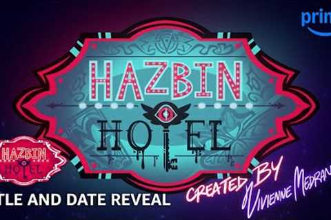 Hazbin Hotel Season 2 - Title and Date Reveal | Prime Video