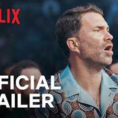 Matchroom: The Greatest Showmen | Official Trailer | Netflix